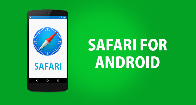 Safari for Android